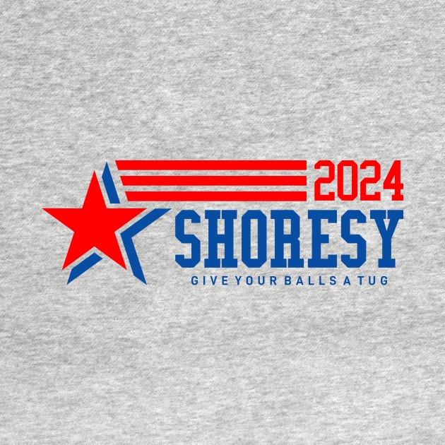 Shoresy 2024 For President by idjie